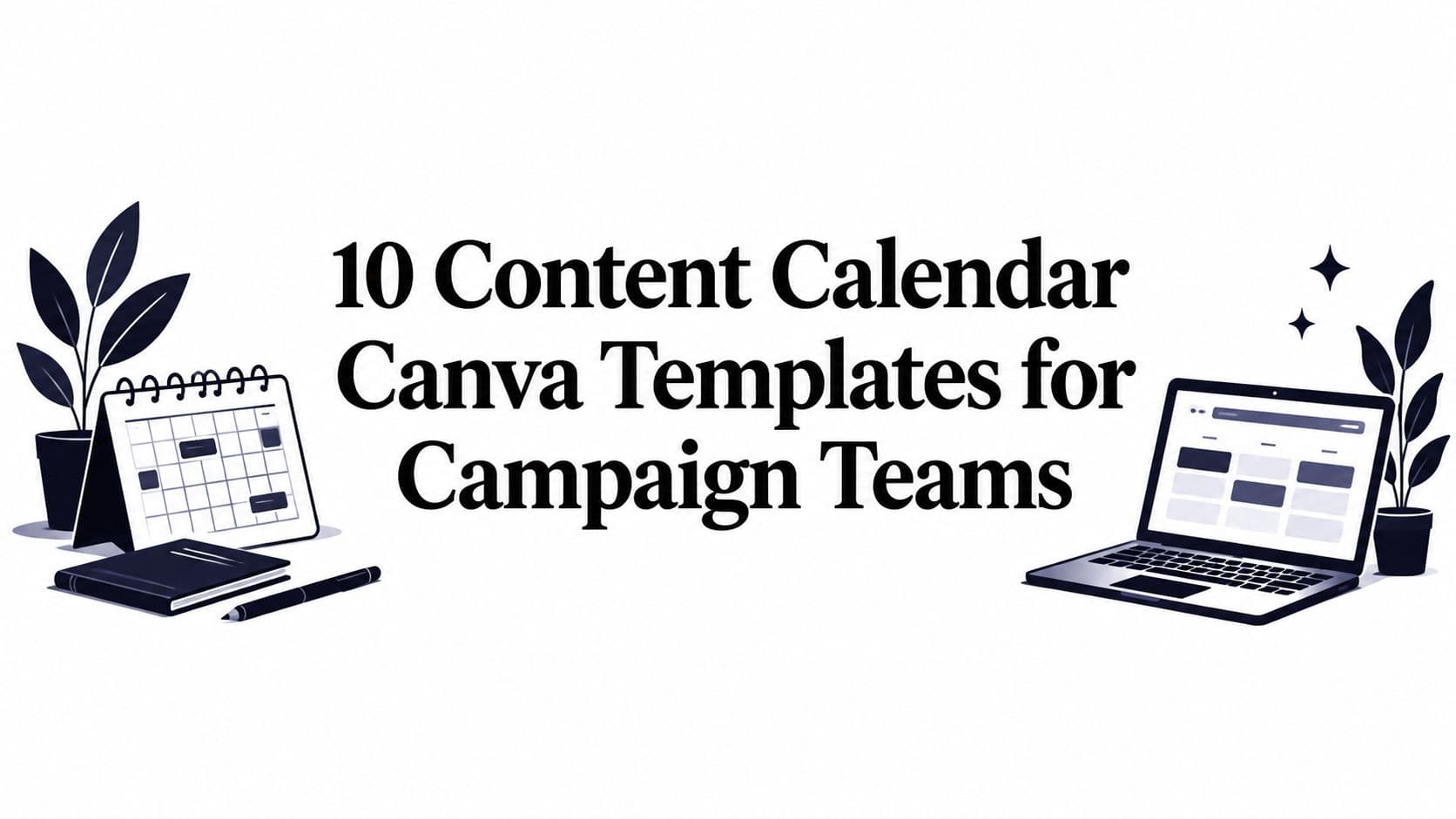 10 Content Calendar Canva Templates for Campaign Teams